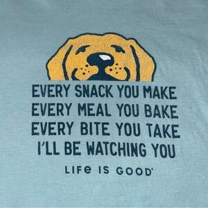 Men’s Life is Good Dog I’ll be Watching You Shirt Size Medium